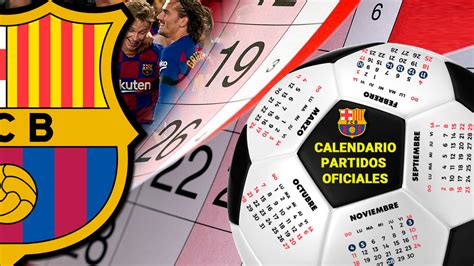 fc barcelona calendario partidos